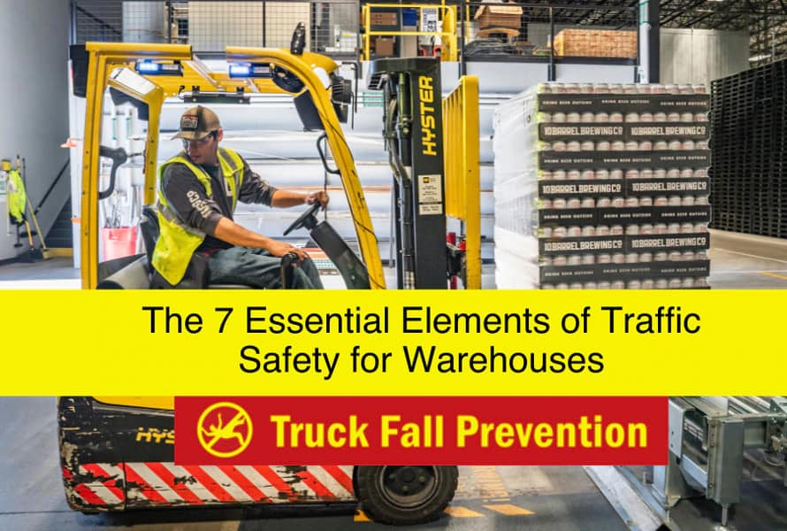 The 7 Essential Elements of Traffic Safety for Warehouses